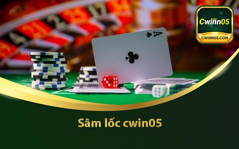 Sâm lốc cwin05