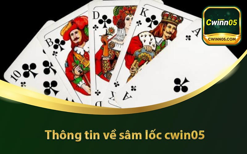 Thông tin về sâm lốc cwin05
